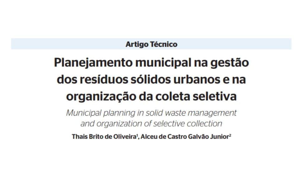Planejamento municipal na gestão dos resíduos sólidos urbanos e na organização da coleta seletiva_Thais B Oliveira e Alceu C G Junior