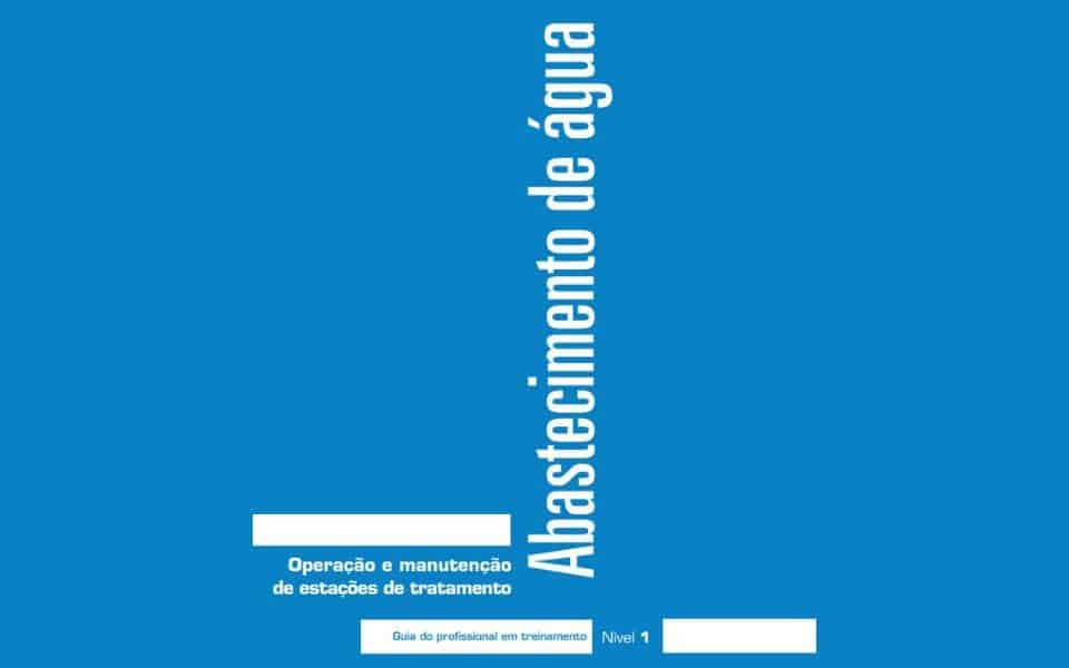 Operação e Manutenção de Estações de Tratamento de Água Nível 1 ReCESA