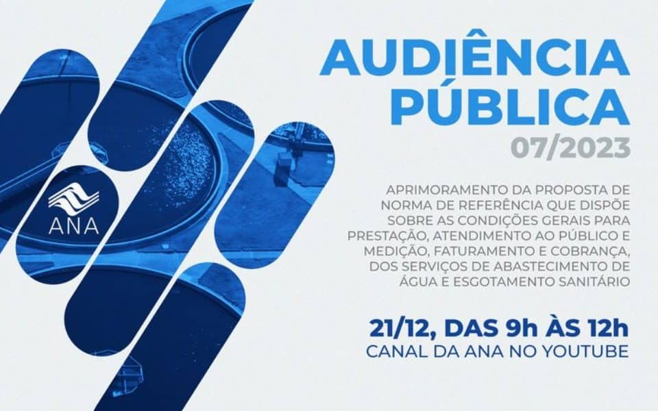 Audiência pública sobre norma de condições gerais para prestação dos serviços de Água e Esgoto recebe inscrições até terça (19)