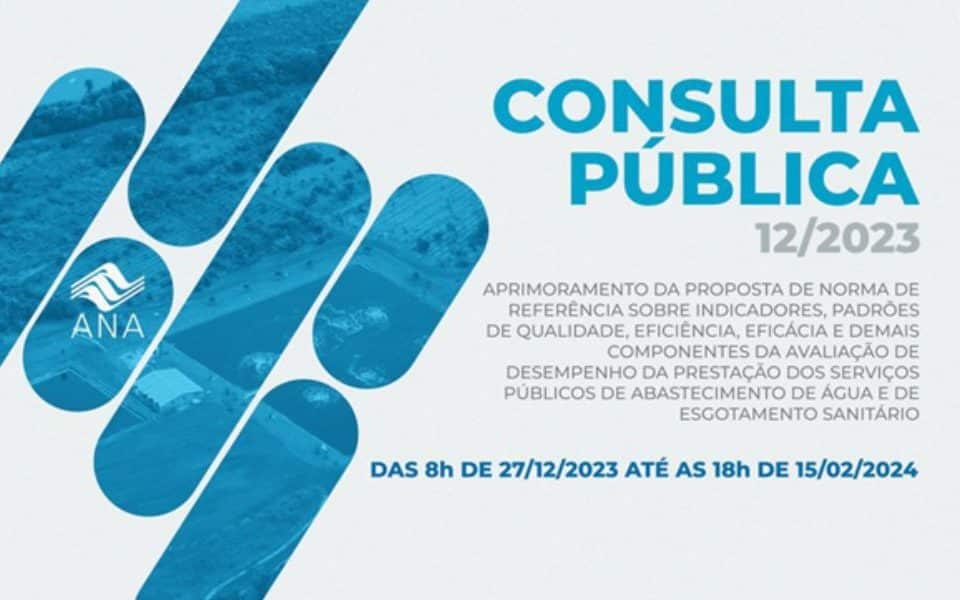 ANA recebe contribuições a partir desta quarta (27) para norma de referência sobre avaliação de desempenho da prestação dos serviços de água e esgoto