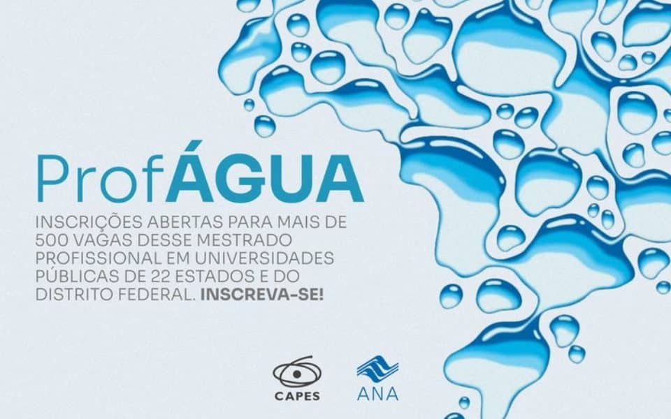 ProfÁgua Prorrogadas as Inscrições para Mestrado Profissional – Processo Seletivo 2024 – Prazo : 9 de junho