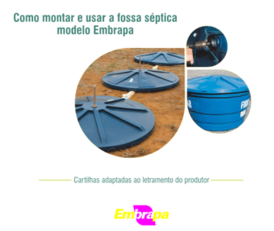 Como montar e usar a fossa séptica modelo Embrapa