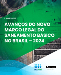 Estudo sobre os Avanços do Novo Marco Legal do Saneamento Básico no Brasil - julho de 2024 (SNIS, 2022) – GO associados e Instituto Trata Brasil