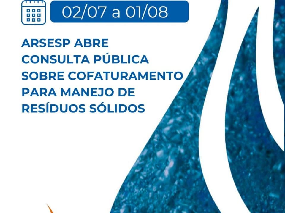 Arsesp abre consulta pública sobre cofaturamento para manejo de resíduos sólidos