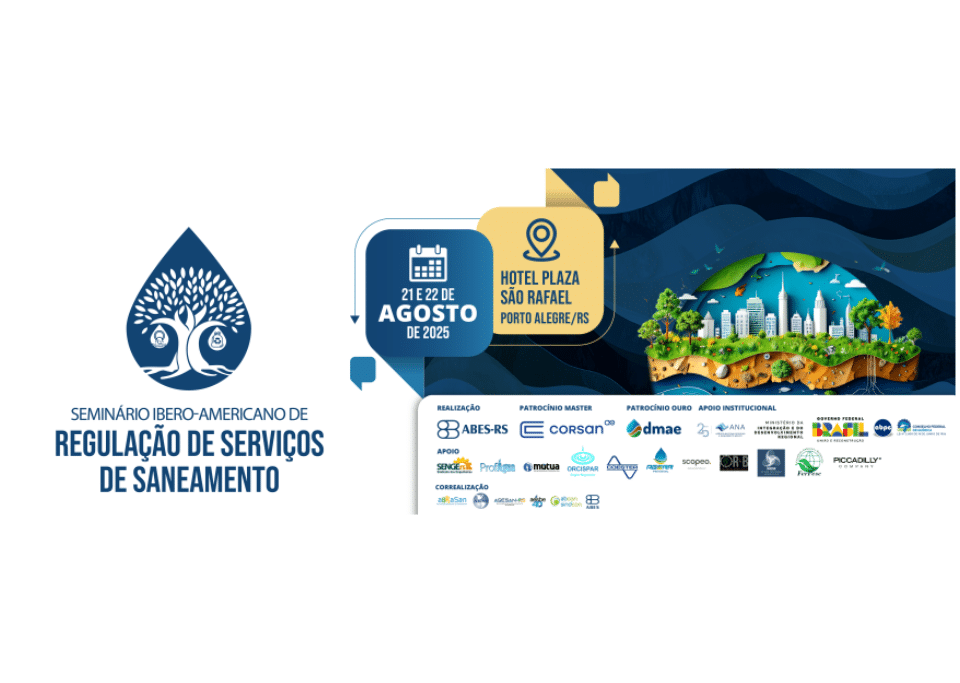 SEMINÁRIO IBERO-AMERICANO DE REGULAÇÃO DE SERVIÇOS DE SANEAMENTO